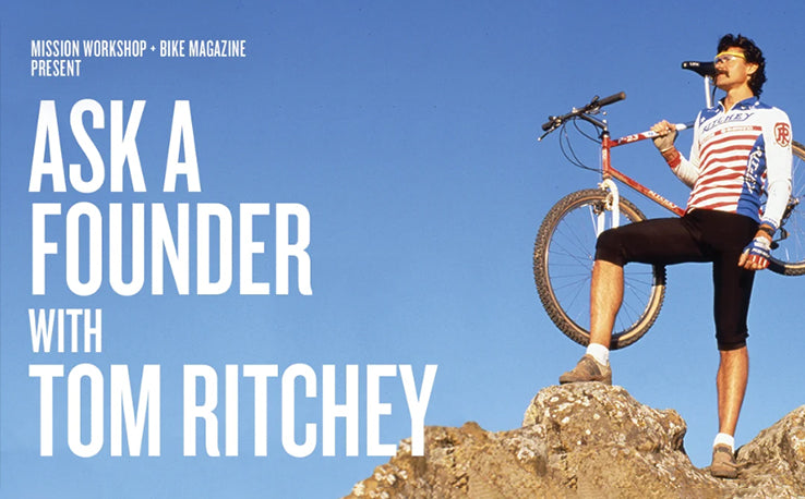 Fråga en grundare : Tom Ritchey